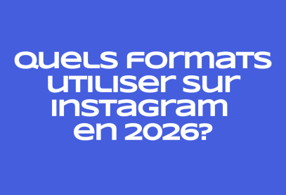 Quels formats utiliser sur Instagram en 2026?